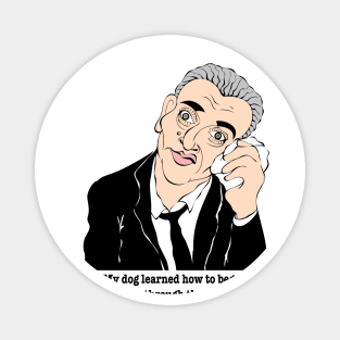 RODNEY DANGERFIELD COMEDIAN FAN ART!! Magnet